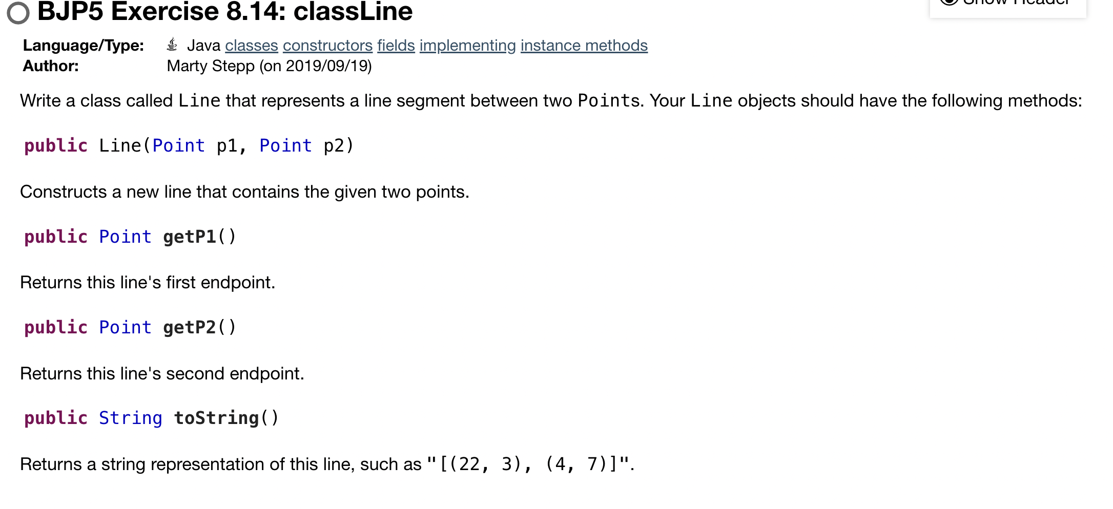  Question about Java Write a class called Line that represents a