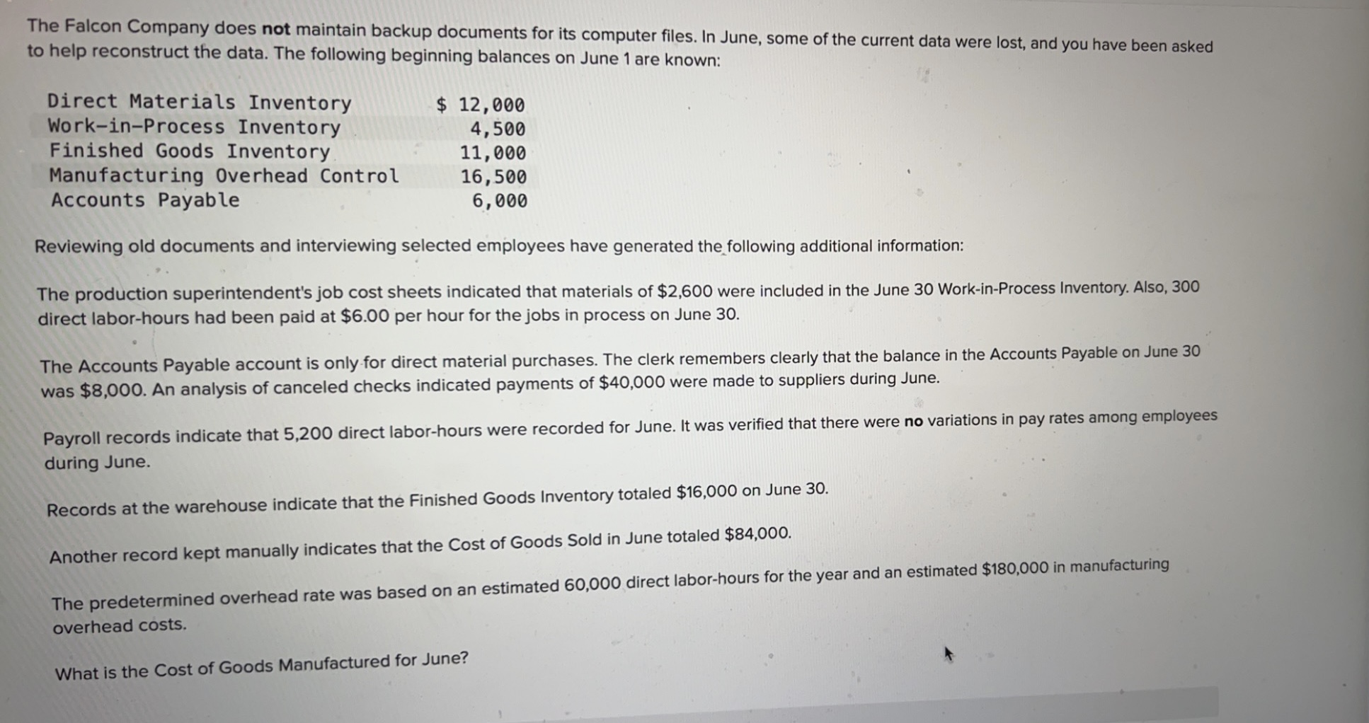  The Falcon Company does not maintain backup documents for its computer