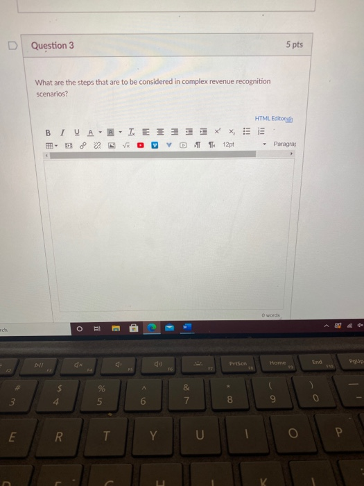  Question 3 5 pts What are the steps that are to