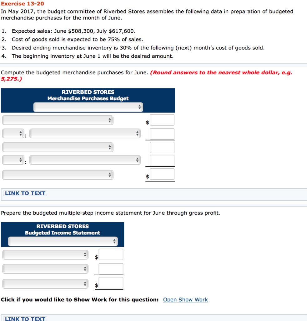 please help me solve this Exercise 13-20 In May 2017, the budget
