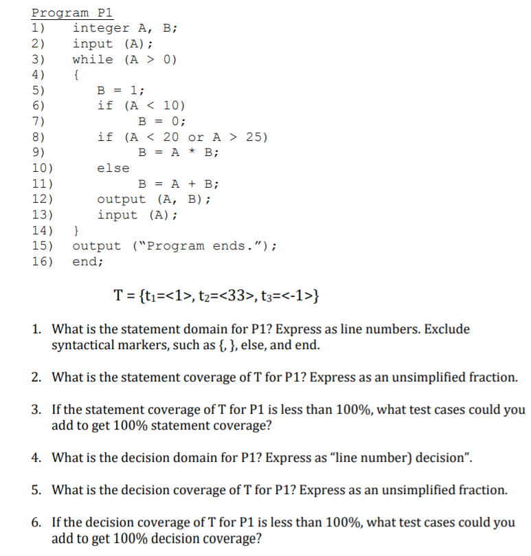  Program P1 integer A, B; input (A); while (A > 0)