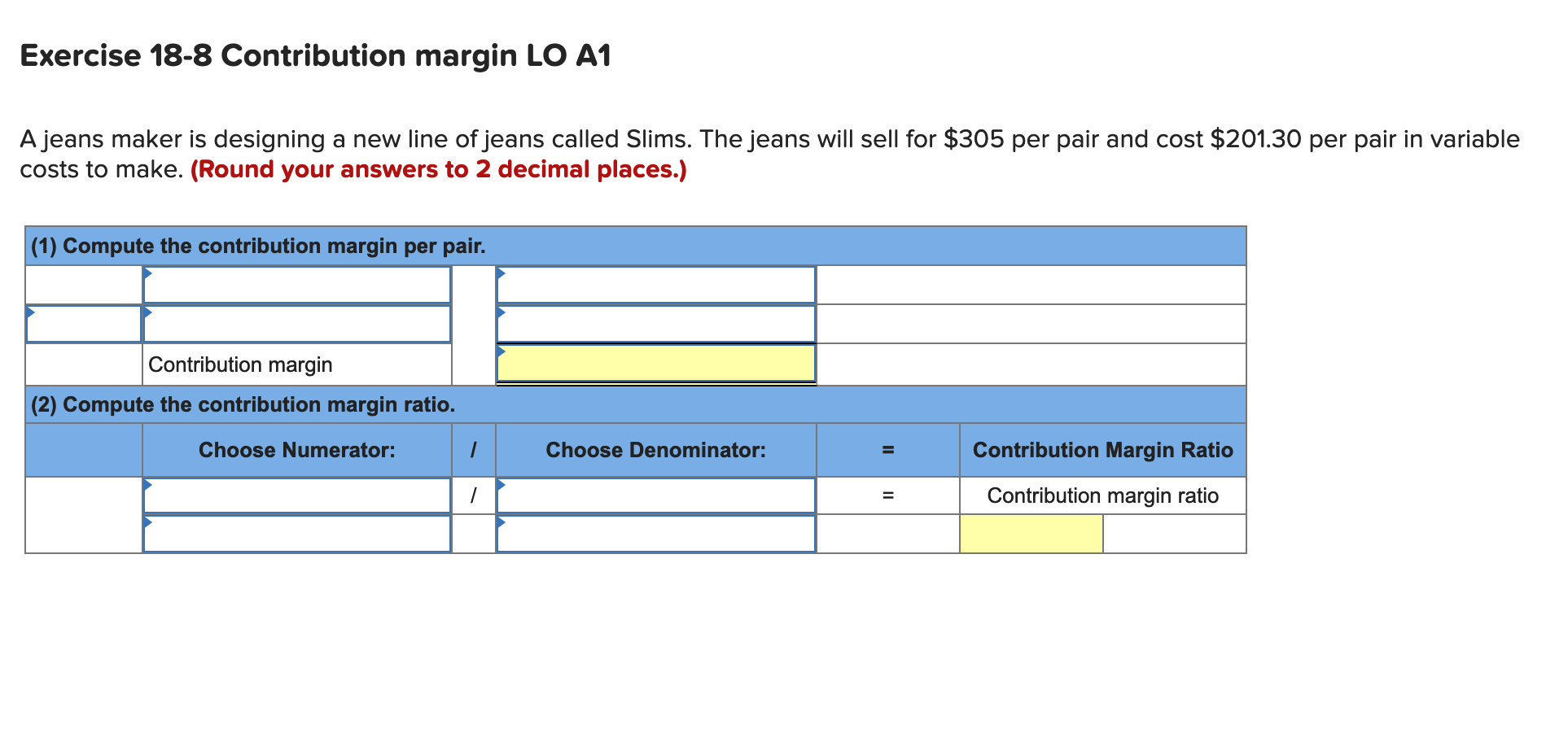 Please include all calculations so that I know how you got your