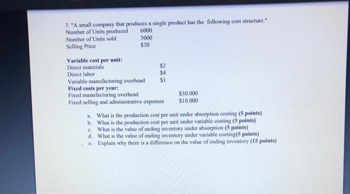 TYPE2. These two product and the company has the following cost structure.