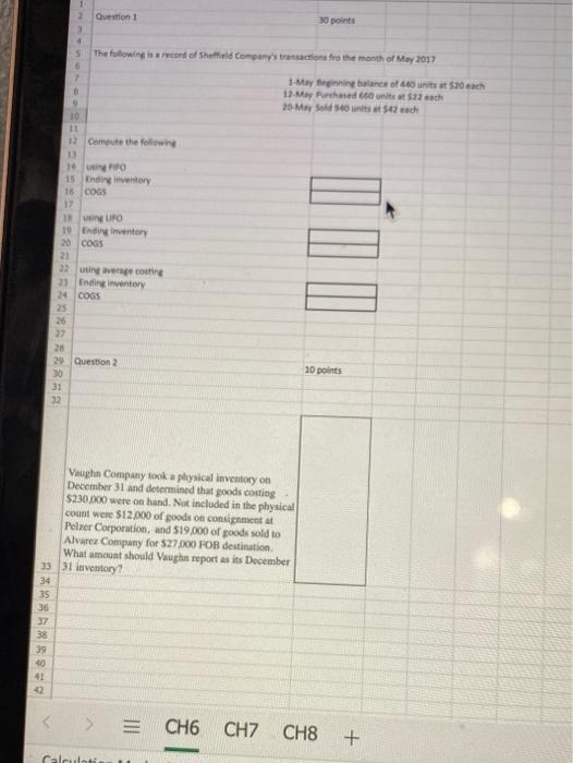 Question 1 30 points 2 4 5 The following is record