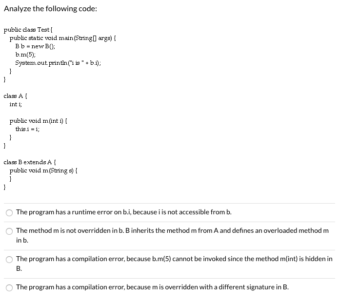  Analyze the following code: public class Test{ public static void main(String]