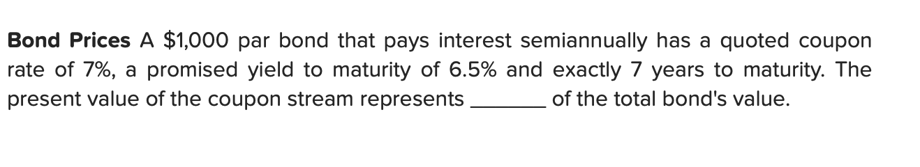 three years ago with a coupon rate of 6%. In the first