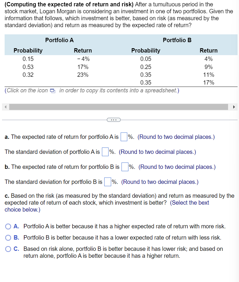  (Computing the expected rate of return and risk) After a tumultuous