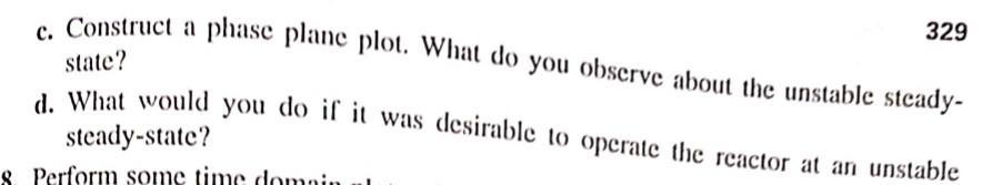 charts, graphs and plots. 17. Consider the bioreactor model used in Example
