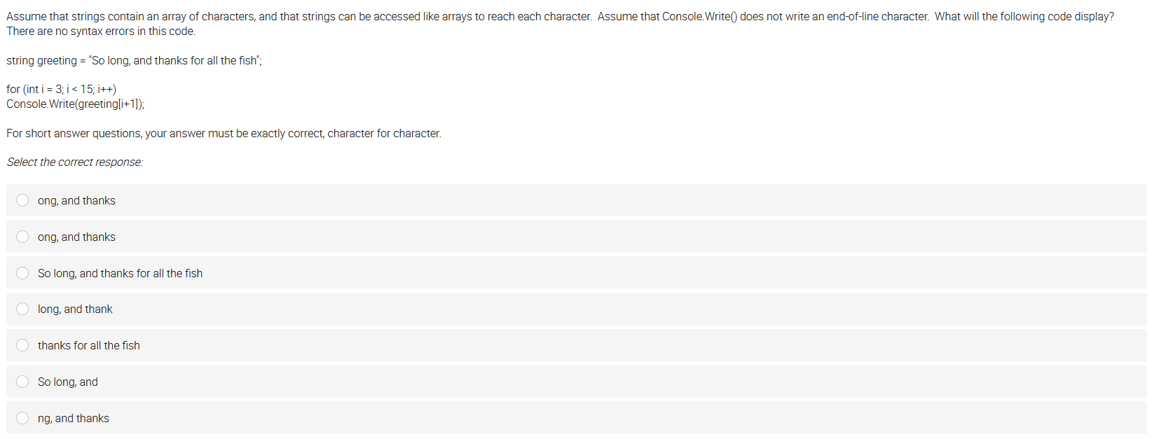  There are no syntax errors in this code. string greeting =
