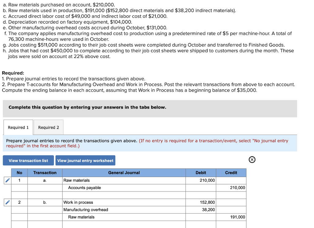  I need help making the T account! a. Raw materials purchased