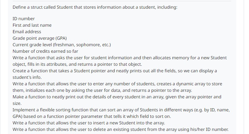  Define a struct called Student that stores information about a student,
