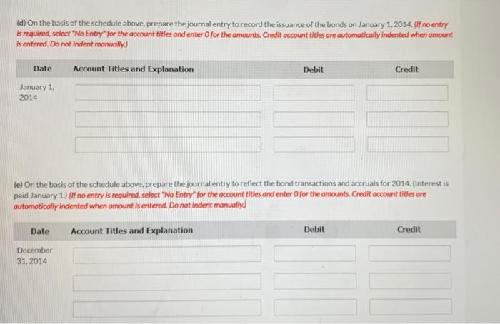 and the subsequent interest payments and charges. The company's year-end is December