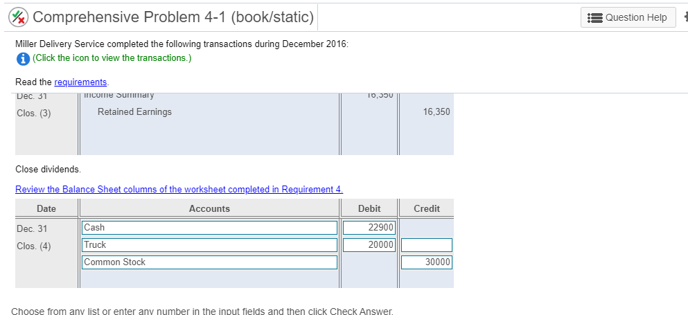  Comprehensive Problem 4-1 (book/static) s Question Help Miller Delivery Service completed