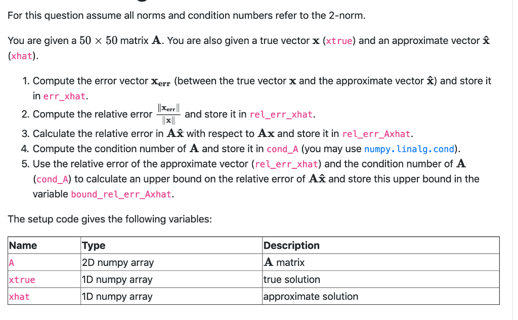Conditioning and relative error python For this question assume all norms and