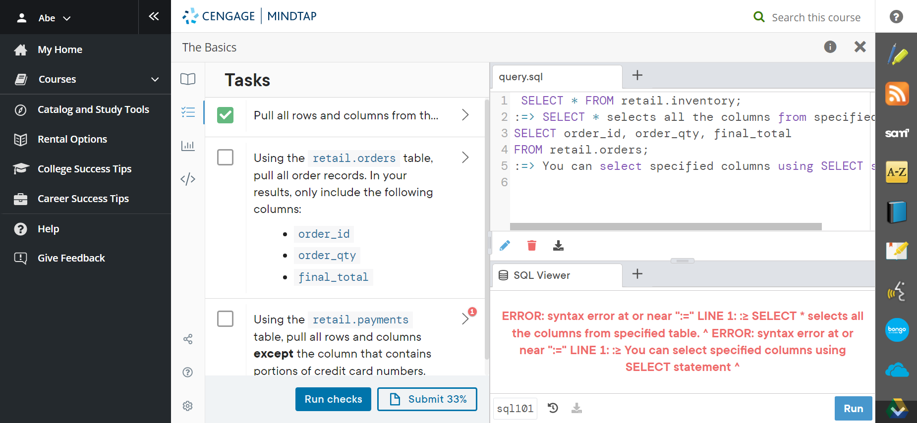 Mindtap SQL: The Basics Hey could I get an explanation and answers