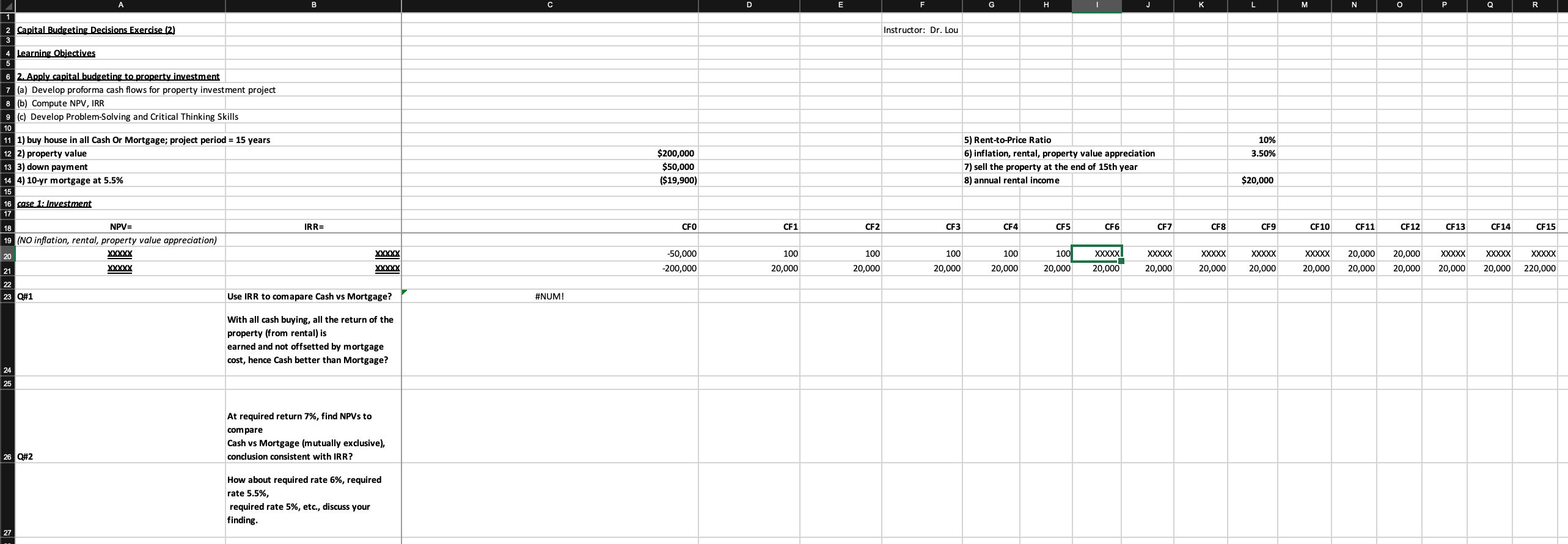  Capital Budgeting Decisions Exercise (2) Instructor: Dr. Lou Learning Objectives 2.