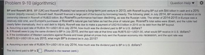  Problem 9-10 (algorithmic) Question Help BP and Rosneft 2015. BP (UK)
