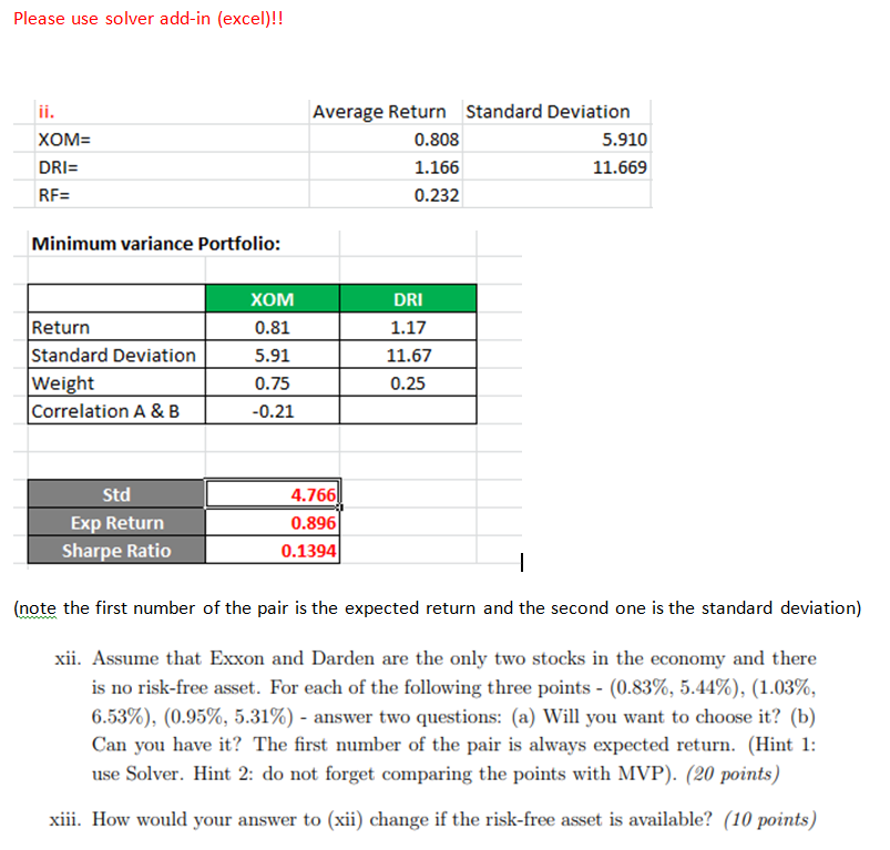  Please use solver add-in (excel)!! ii. XOM= DRI RF= Average Return
