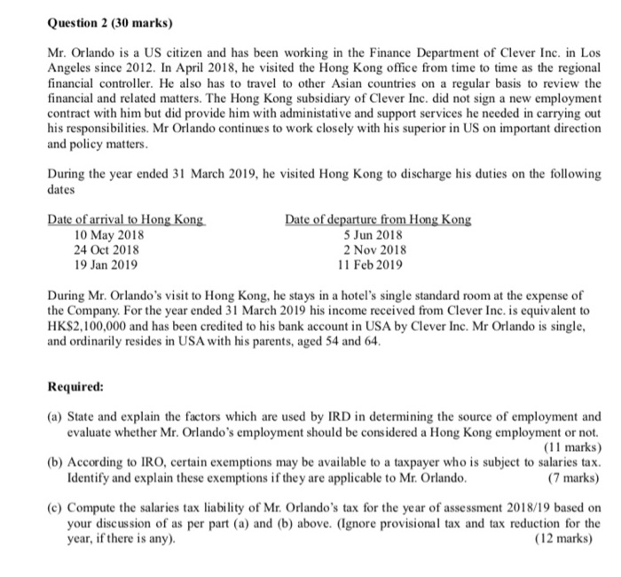 please help me due date 20/7 Question 2 (30 marks) Mr. Orlando