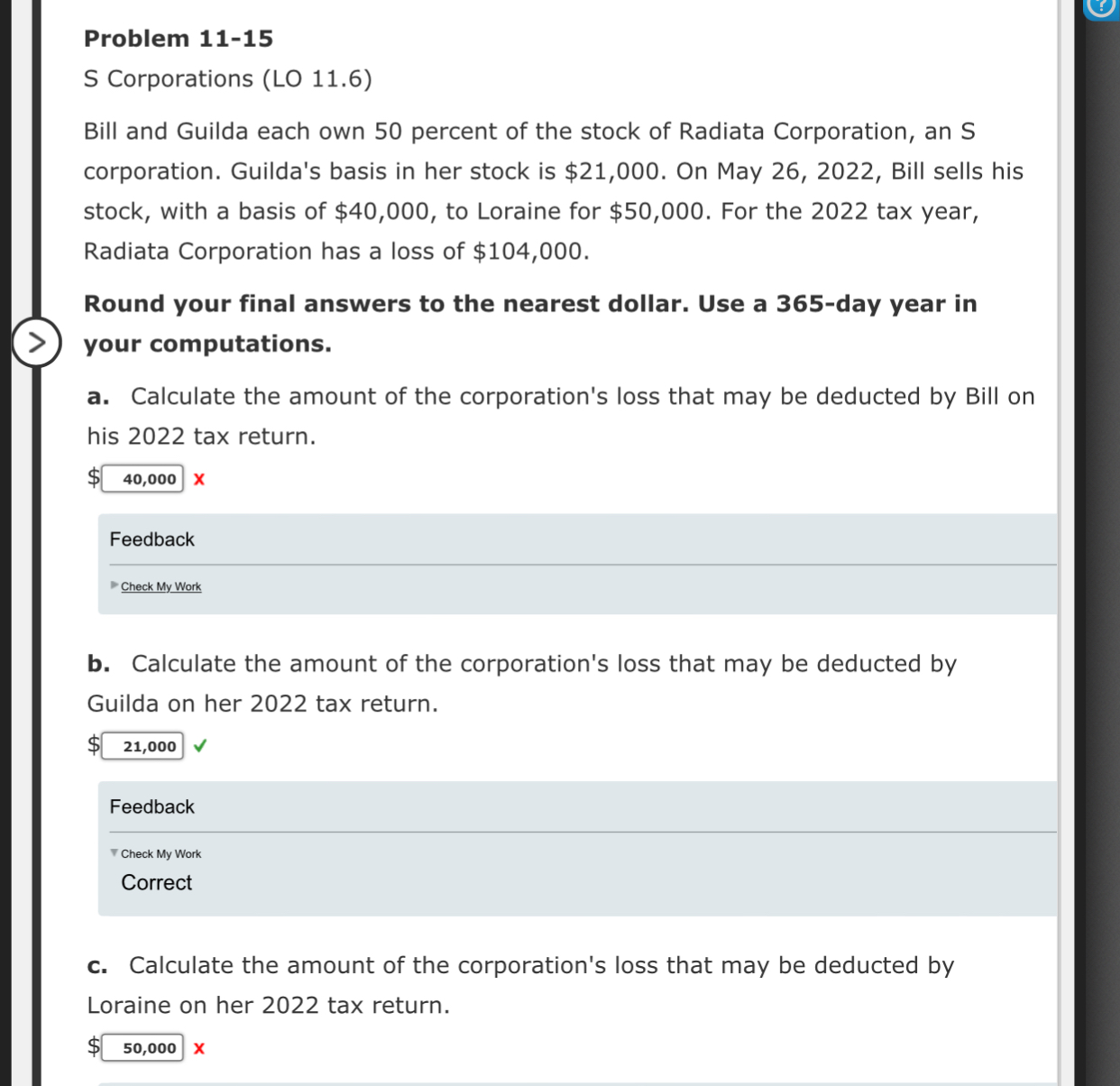  Problem 11-15 S Corporations (LO 11.6) Bill and Guilda each own