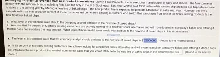 product and has an expected change in net operating income of $790,000