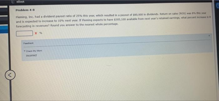  eBook Problem 4-8 Fleming, Inc, had a dividend payout ratio of