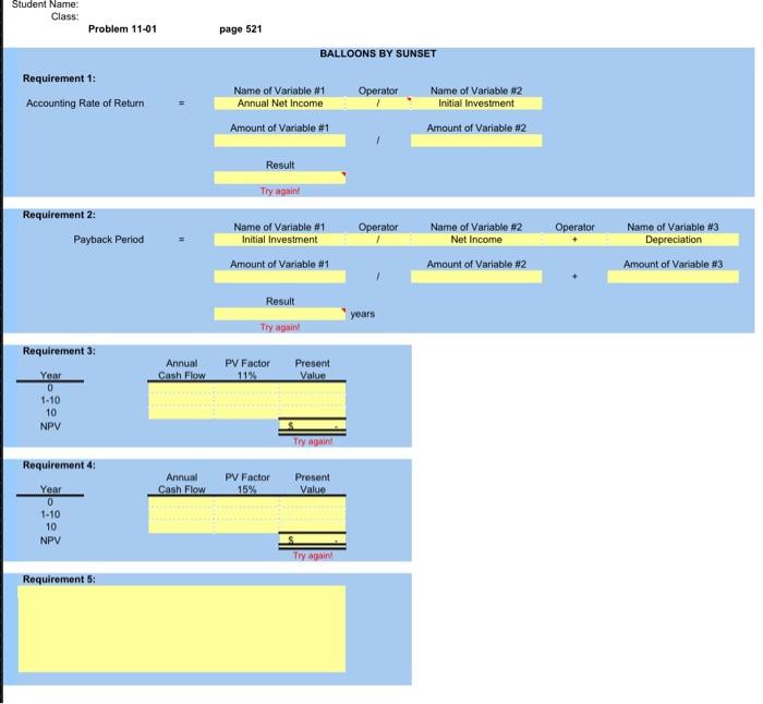 following: 1. Accounting rate of return. 2. Payback period. 3. Net present