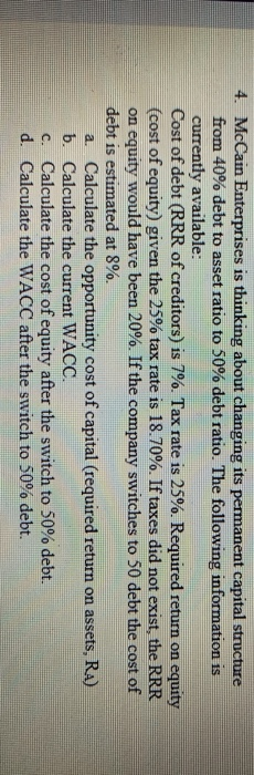  4. McCain Enterprises is thinking about changing its permanent capital structure