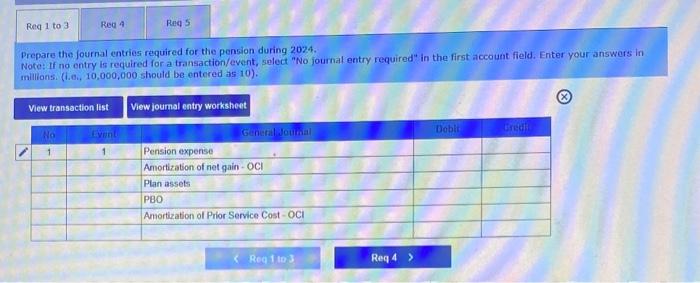 available: Required: 1. to 3. Prepare the journal entries required for the