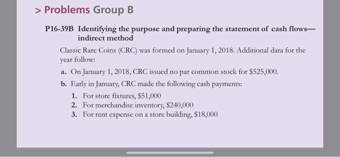 need help with requirement #2 > Problems Group B P16-39B Identifying the