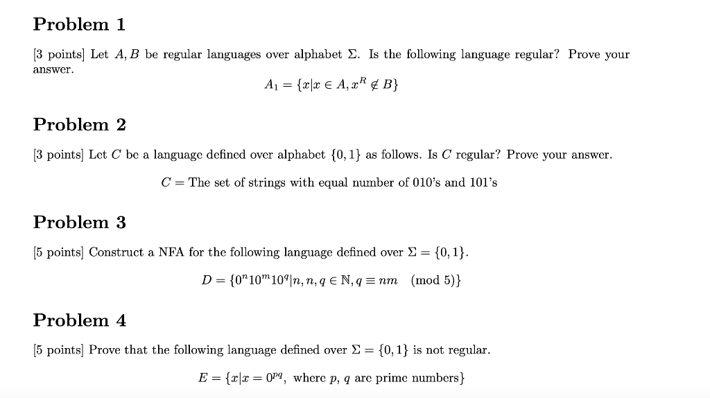  Problem 1 [3 points] Let A, B be regular languages over