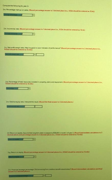 calculations. P12-2 Analyzing Comparative Financial Statements by Using Percentages and Selected Ratios