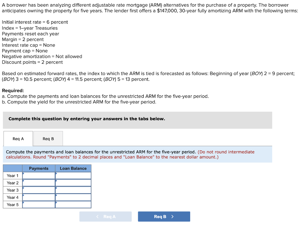 A borrower has been analyzing different adjustable rate mortgage (ARM) alternatives