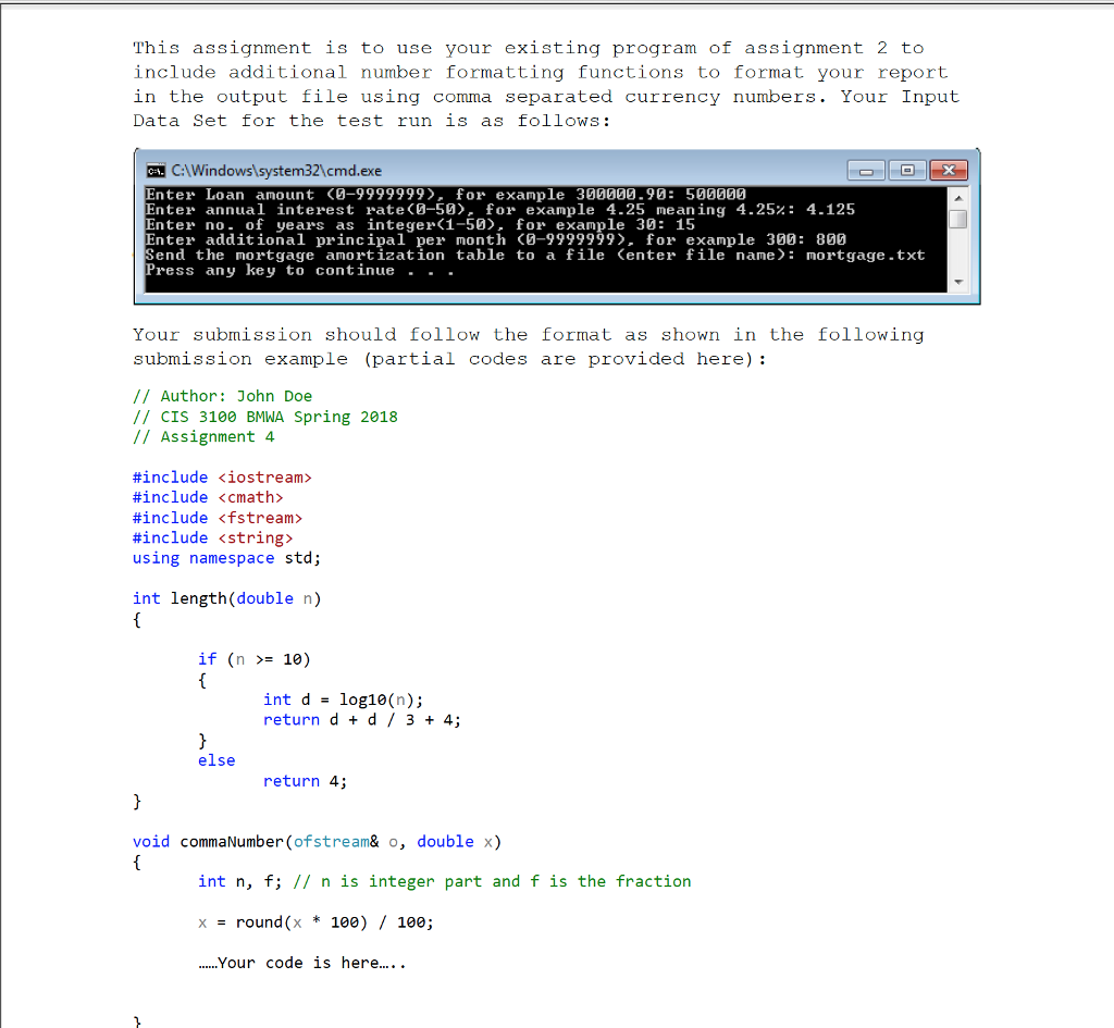 1 ASSIGNMENT 4 MORTGAGE AMORTIZATION TABLE WITH COMMA SEPARATED CURRENCY FORMAT This