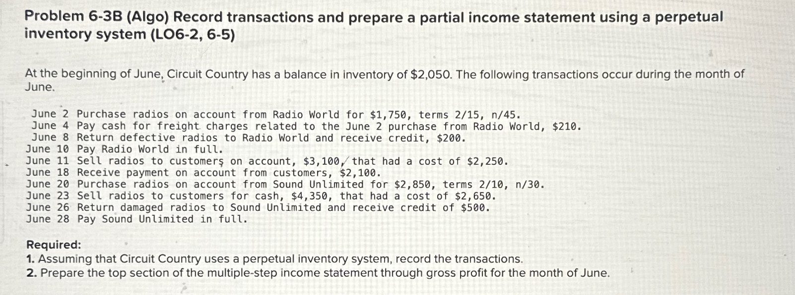  Problem 6-3B (Algo) Record transactions and prepare a partial income statement