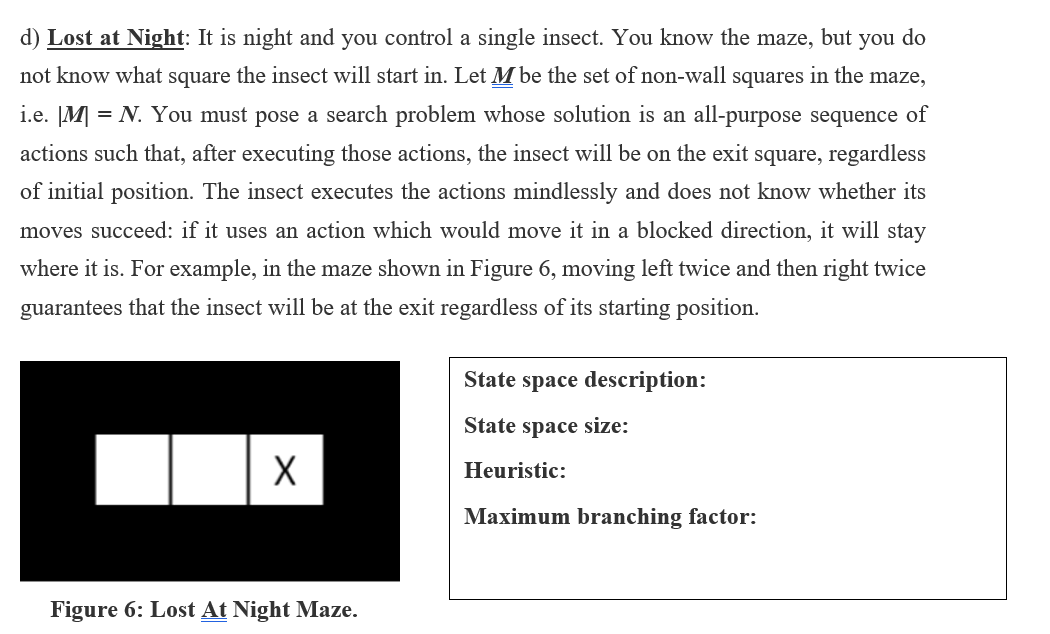 insect may stay in its current lo cation. In the case of