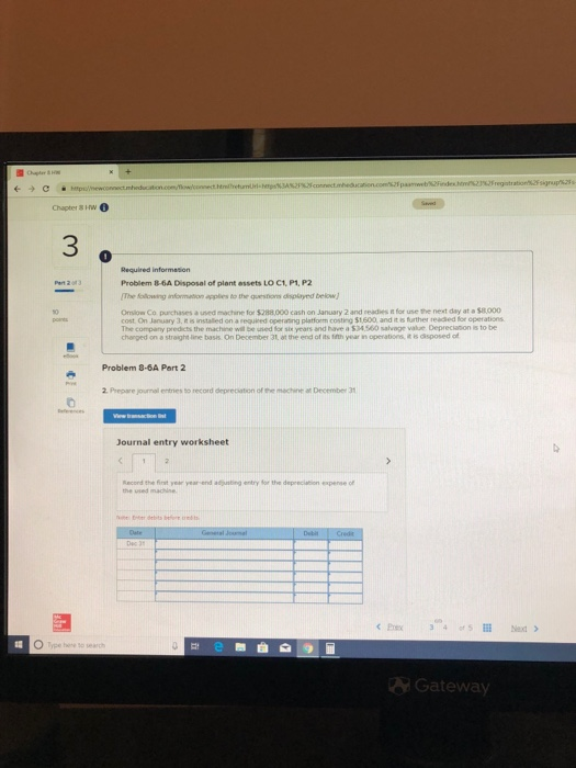  Chapter & Hw 3 0 Required information Problem 8-6A Disposal of