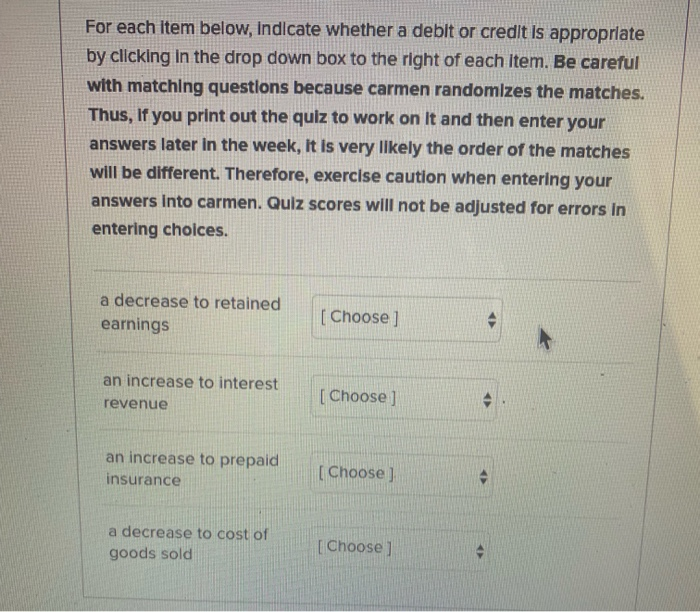  For each item below, indicate whether a debit or credit is