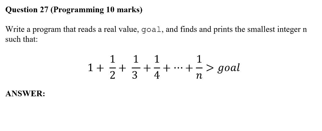  PLEASE PROGRAM IT IN C Question 27 (Programming 10 marks) Write