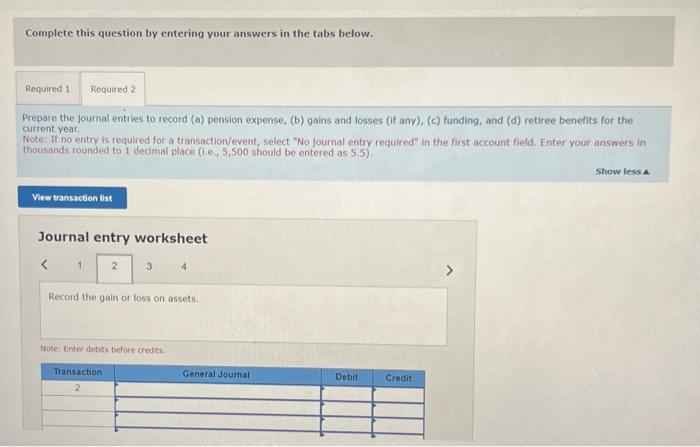 funding, and (d) retiree benefits for the curtent year. Complete this question
