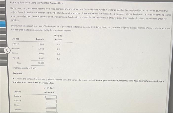  Allocating Joint Costs Using the Weighted Average Method Sunny Lane, Inci,