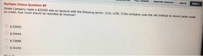  IOR FULL SCREEN PRINTER VERSION BACK NEXT Multiple Choice Question 89