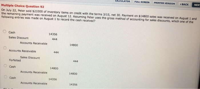 Oriole Company made a $25200 sale on account with the following terms: