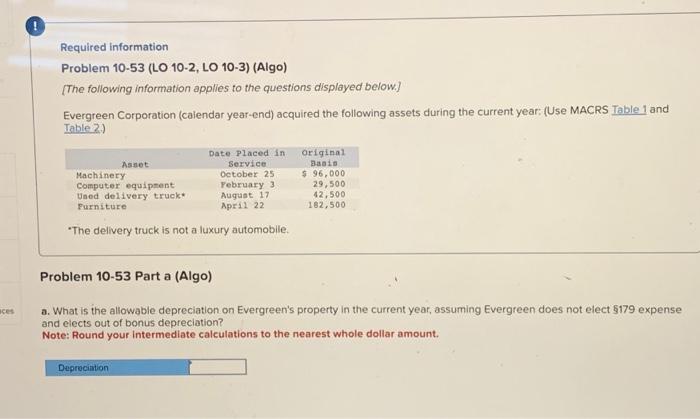  Required information Problem 10-53 (LO 10-2, LO 10-3) (Algo) [The following