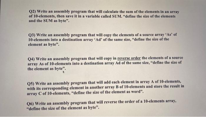  Q2) Write an assembly program that will calculate the sum of