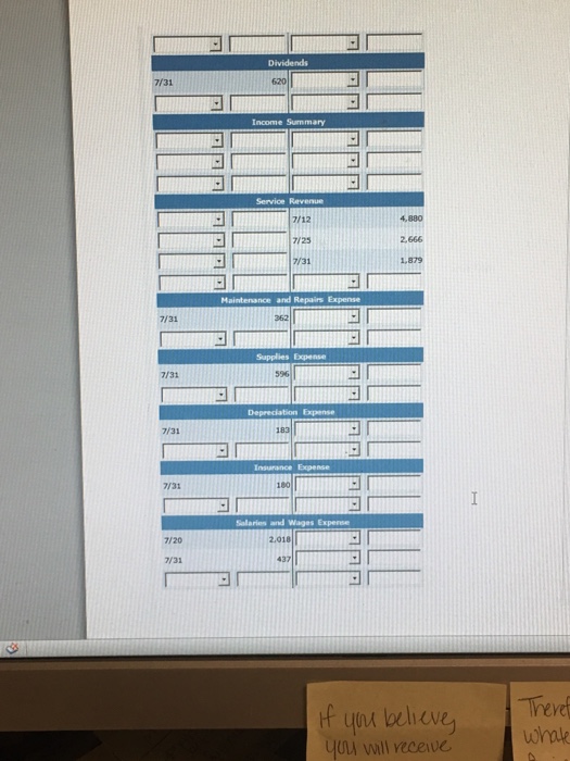 the assignment Journalize the July transactions. (Credit account titles are automatically indented