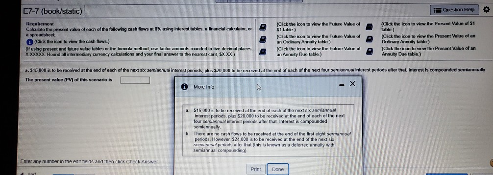 E7-7 (book/static) Question Help E Requirement Calculate the present value of