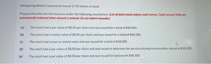  (a) (b) (c) (c) (d) (e) Whispering Winds Corporation issued 1.750