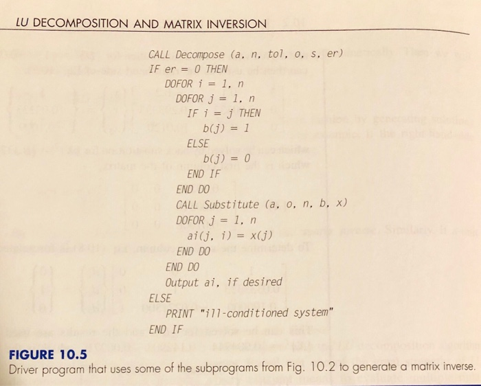 on Figs. 10.2 and 10.5 LU DECOMPOSITION AND MATRIX INVERSION SUB Ludecomp