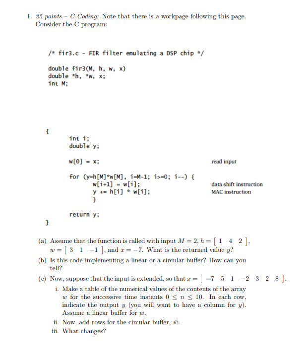  1. 25 points C Coding: Note that there is a workpage